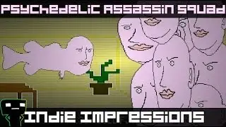 Indie Impressions - Psychedelic Assassin Squad