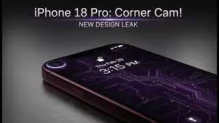 iPhone 18 Pro LEAKED! 😱 New Corner Camera Design Will Blow Your Mind