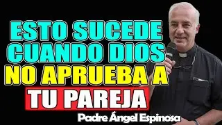 4 SEÑALES de DIOS cuando NO QUIERE QUE ESTÉS con ALGUIEN – ÁNGEL ESPINOSA 2026