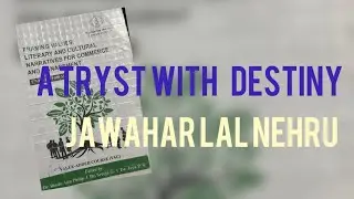 A Tryst with Destiny-Jawaharlal Nehru