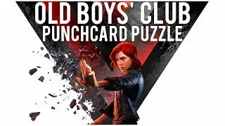 How to Solve the Old Boys' Club Punchcard Puzzle! - Control Tips