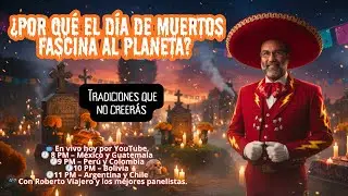 Hablemos de: &iquest;Por qu&eacute; el D&iacute;a de Muertos fascina al planeta? EN VIVO