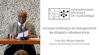 Vortrag von Prinz Asfa-Wossen Asserate