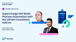🟣 Supercharge SAP Build Process Automation with the UiPath Foundation Add-On