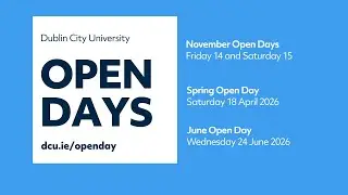 DCU Open Day Tips