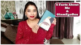 5 Facts About Me and Glam Ego November Box 2018 | Indian Mom Studio
