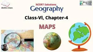 MAPS - NCERT Solutions | Class 6 Geography, Chapter 4 | Digital Vedya