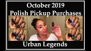 October Polish Pickup Haul - Urban Legends