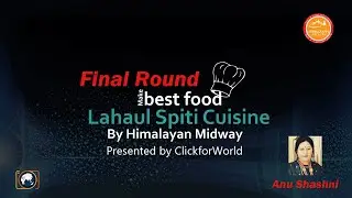 Lahaul Spiti Cuisine 2020 (Anu Shashni)