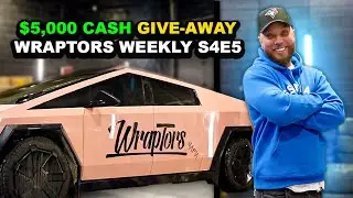 $5,000 CASH GIVE-AWAY.. I Wraptors Weekly I S4E5