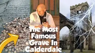 The Most Famous Grave In Calderdale🪙💰#cragvalecoiners #history #coins #forgery #calderdale #grave 