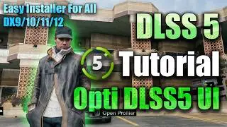 DLSS 5 Tutorial - Easy Installer || Opti DLSS 5 UI - Witcher 3 / Watch Dogs