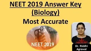 Most accurate Answer Key || NEET 2019 || Biology ||