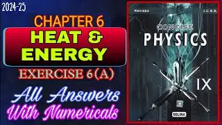 Heat and Energy | Class 9 Physics | Exercise 6a | Answers | 2024-25