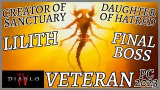 Diablo 4 - Final Boss - Lilith - Veteran Difficulty - Ending [PC] [1080p] [60Fps] [2023]