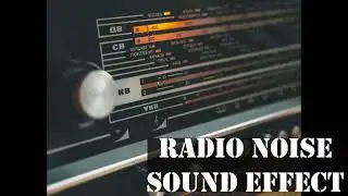 Radio noise sound effect