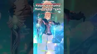 C6 Yelan with Furina : Mono Hydro Team