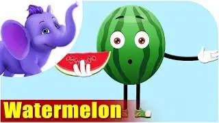 Watermelon - Fruit Rhyme