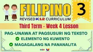FILIPINO 3 | ELEMENTO NG KUWENTO | WEEK 1 LESSON | QUARTER 4 | REVISED CURRICULUM 