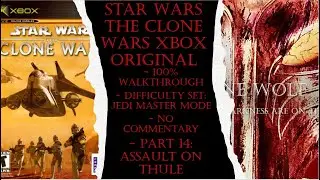 SW The Clone Wars Xbox Original (Jedi Master) 100% Walkthrough Part 14 (No Commentary)