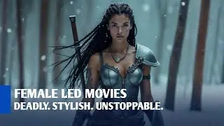 Top 10 Female-Led Action Thrillers Movies on Netflix | Must-Watch Action Films of 2025