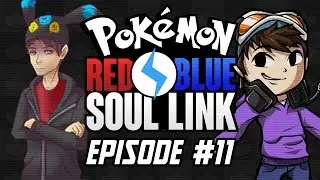 Pok&eacute;mon Red & Blue Soul Link Randomized Nuzlocke! #11 | &ldquo;Darkness&rdquo; | w/ Rekcana and Smkgaming05