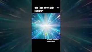 What is a second and Why time moves only forward? part1