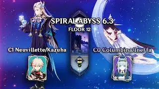 6.3 Spiral Abyss F12 | C1 Neuvillette/Kazuha • C0 Columbina/Ineffa | Genshin Impact