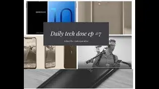 Daily Tech Dose #7 galaxy s10, lg 16 lens phone,robot backpack, lenovo p20 and vivo nex 2 hindi-urdu