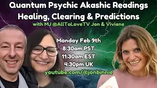 LIVE NOW 🔮 Quantum Psychic Akashic Readings | Healing & Clearings MJ @AllToLoveTV Viviane & Jon