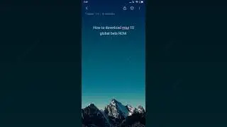 How to download miui 10 global beta ROM ( no root needed)