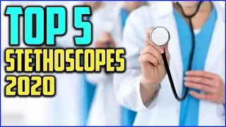 Top 5 Best Stethoscopes in 2020 Reviews