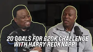 Yakubu Aiyegbeni’s 20 Goals for £20K challenge with Harry Redknapp | Feed the Yak Podcast S1 EP1