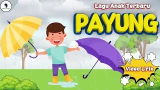 Lagu Anak Terbaru - Payung (Video Lirik) Song of Kids