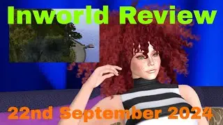 Inworld Review - 22nd September 2024