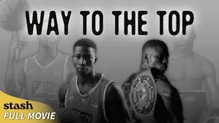 Way to the Top | Sports Documentary | Full Movie | Nigerian Athletes