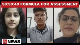 CBSE Releases Evaluation Criteria For Class 12 Results | Students Weigh In | Republic TV