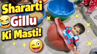 Gillu Ki Masti Rokna Mushkil Ho Gaya 🤣 | Funny Niece Vlog