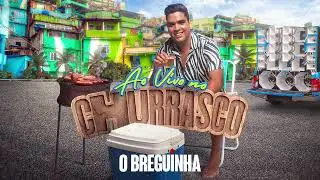 O Breguinha -  AQUELE BREGA ( AO VIVO NO CHURRASCO)