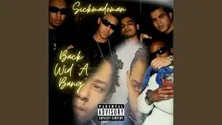 Back Wid a Bang
