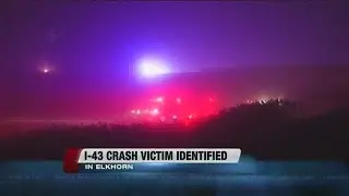 Police ID woman struck and killed on I-43 in Elkhorn