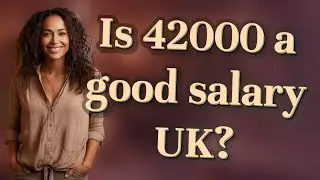 Is 42000 a good salary UK?