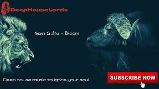 Sam Goku - Bloom