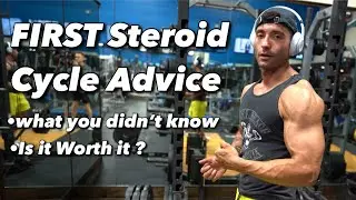 First Steroid Cycle Advice