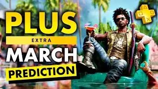 PS Plus Extra March 2024 Games Prediction (PS+ EXTRA MARCH 2024)