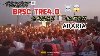 अररिया बिहार🤯| BPSC TRE4.O | CANDLE 🕯️ MARCH| MINI VLOG SHORTS| #trending #shortvideo #fypシ゚viral 