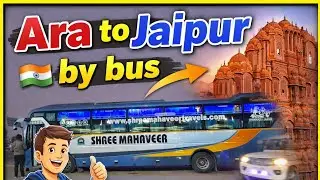 Ara to Jaipur Bus Journey | Complete Travel Experience 🚍