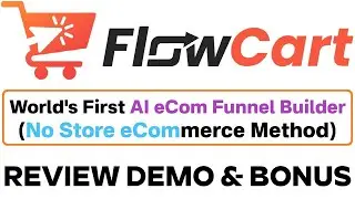 FlowCart Review Demo Bonus - World's First AI eCom Funnel Builder (No Store eCom)