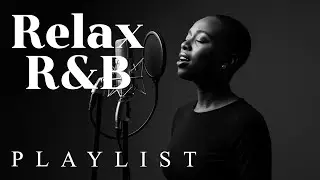【R&B Soul】Gentle Rhythm &ndash; Chill R&B Soul for Work & Study