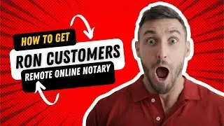 How To Get (RON) Remote Online Notary Clients